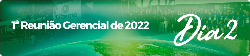 1ª Reunião Gerencial de 2022 (Dia 2)